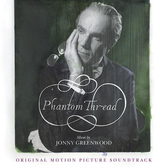 jonny-greenwood-phantom-thread-soundtrack-545